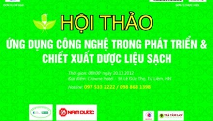 Ứng dụng khoa học công nghệ để phát triển dược liệu trong nước. (Khoa học và công nghệ ngày 14/7/2015)