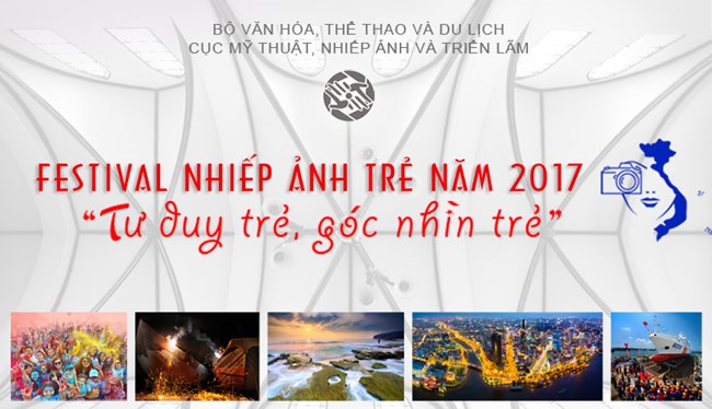 Festival Nhiếp ảnh trẻ 2017: Tư duy trẻ, góc nhìn trẻ (13/10/2017)