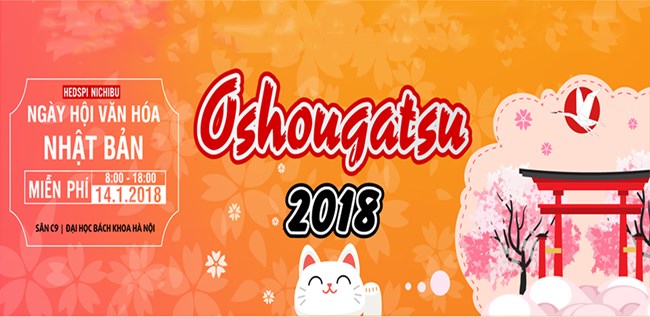 Khám phá văn hóa Nhật Bản qua Lễ hội Oshougatsu 2018 (16/1/2018)