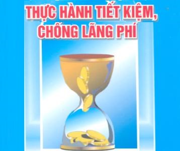 Thực hành tiết kiệm chống tham nhũng lãng phí, làm sao cho hiệu quả? (25/5/2018)