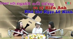 Chát cùng ca sĩ Hiền Anh và nhà thơ Ngọc Lê Ninh (29/2/2020)