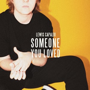 Vì sao ca khúc “Someone you loved”- một bản tình ca buồn, xuất sắc lọt top 10 ca khúc thịnh hành nhất toàn cầu năm 2019 (13/3/2020)