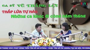 Ca sĩ Vũ Thắng Lợi: Thắp lửa tự hào với những ca khúc đi cùng năm tháng (29/8/2020)