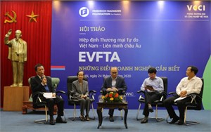 EVFTA - cơ hội bắt đầu được hiện thực hóa chỉ sau 2 tháng thực thi (25/09/2020)