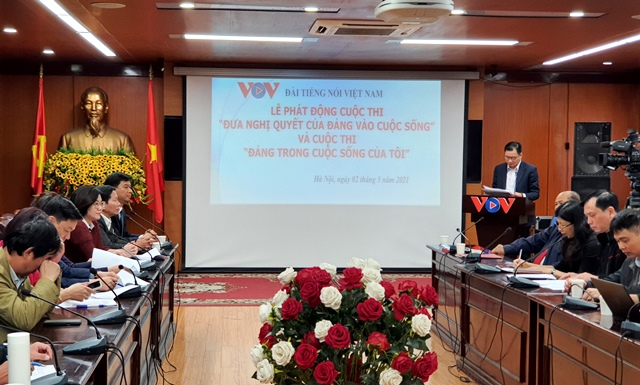 Đài Tiếng nói Việt Nam phát động cuộc thi “Đưa Nghị quyết của Đảng vào cuộc sống” (2/3/2021)