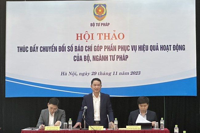 Thúc đẩy chuyển đổi số báo chí góp phần phục vụ hiệu quả hoạt động của Bộ, ngành Tư pháp (30/11/2023)