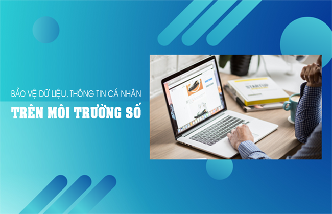 Bảo vệ dữ liệu cá nhân trên môi trường điện tử (22/10/2024)