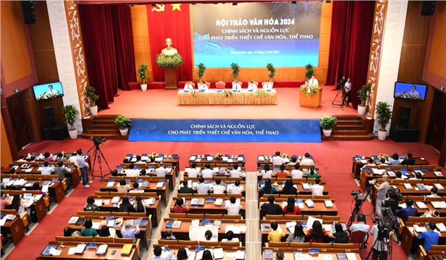 Hội thảo Văn hóa 2024: Phát triển thiết chế văn hóa và thể thao đáp ứng yêu cầu hội nhập (12/5/2024)