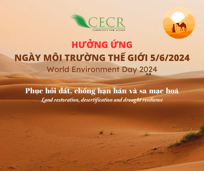 Ngày môi trường Thế giới 2024 (05/06/2024): Việt Nam với nỗi lo sa mạc hoá (05/06/2024)