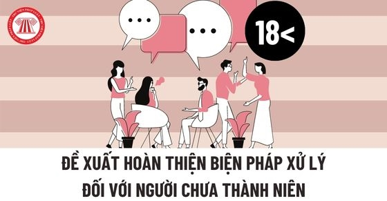 Dự thảo Luật tư pháp người chưa thành niên: hài hoà giữa mục tiêu nhân văn và răn đe (12/06/2024)