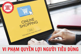 Nghị định 55/2024: Công khai người bán hàng online vi phạm quyền lợi người tiêu dùng (09/07/2024)